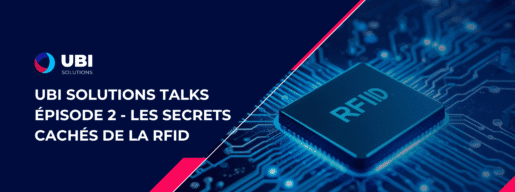 FR -Bannière - Actualités - UBI Solutions Talks Episode 2
